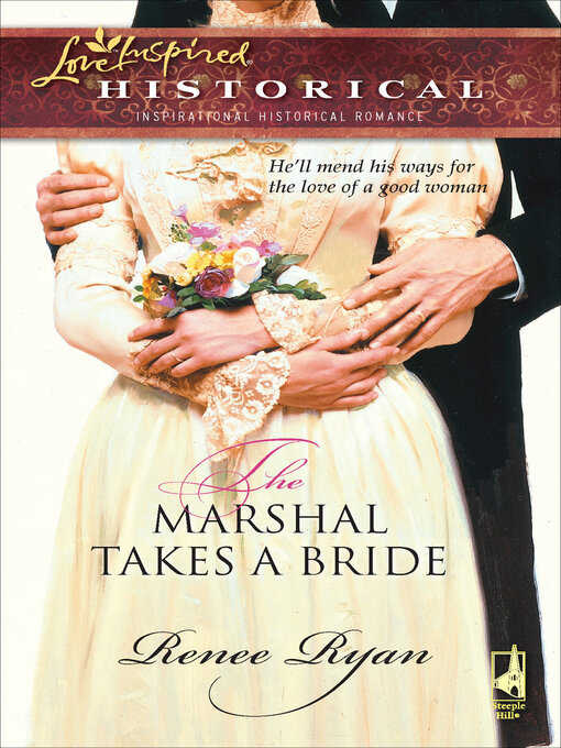 Title details for The Marshal Takes a Bride by Renee Ryan - Wait list